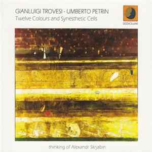 Gianluigi Trovesi - Umberto Petrin - Twelve Colours And Synesthetic Cells FLAC