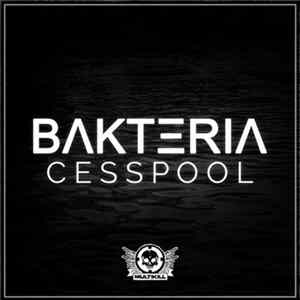 Bakteria - Cesspool FLAC