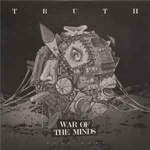 Truth - War Of The Minds FLAC