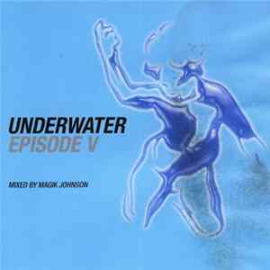 Magik Johnson - Underwater Episode V - CD2 FLAC