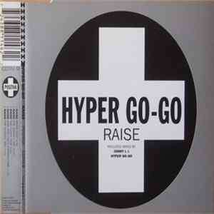 Hyper Go Go - Raise FLAC