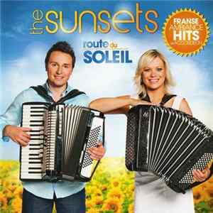 The Sunsets - Route Du Soleil FLAC