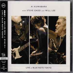 Ai Kuwabara With Steve Gadd And Will Lee - Live At Blue Note Tokyo FLAC