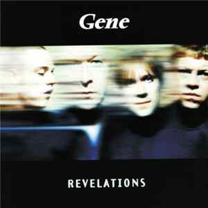 Gene - Revelations FLAC