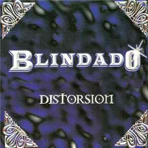 Blindado - Distorsion FLAC