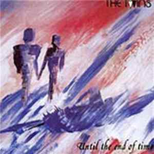 The Twins - Until The End Of Time FLAC
