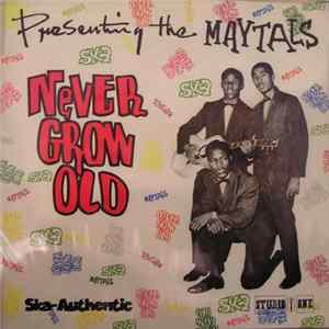 The Maytals - Never Grow Old FLAC