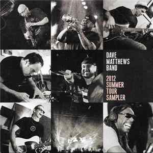Dave Matthews Band - 2012 Summer Tour Sampler FLAC
