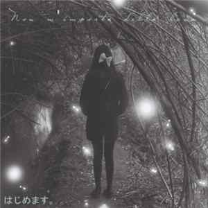 Non M'importa Della Luna - Hajimemasu (はじめます) FLAC