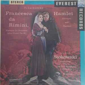 Tchaikovsky / Stokowski, The Stadium Symphony Orchestra Of New York - Hamlet (Overture And Fantasy) / Francesca Da Rimini (Fantasia For Orchestra) FLAC