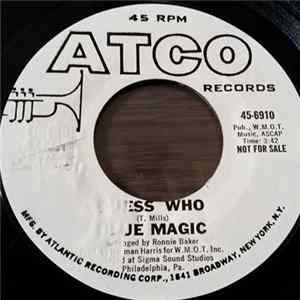 Blue Magic - Guess Who / Spell FLAC