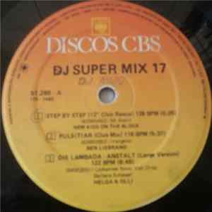 Various - DJ Super Mix 17 FLAC