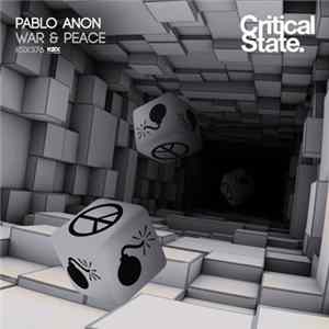 Pablo Anon - War & Peace FLAC