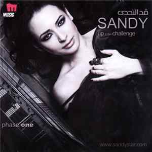 Sandy - قد التحدي = Up To The Challenge - Phase One FLAC