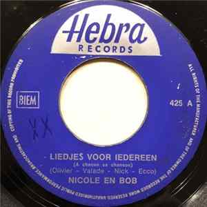 Nicole & Bob - Liedjes Voor Iedereen FLAC