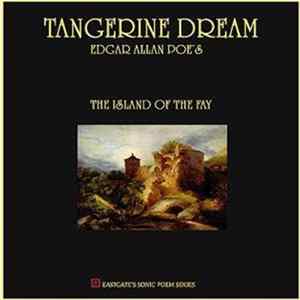 Tangerine Dream - Edgar Alan Poe's The Island of the Fey FLAC