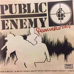 Public Enemy - Revolverlution FLAC