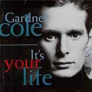 Gardner Cole - It's Your Life FLAC