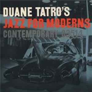 Duane Tatro - Duane Tatro's Jazz For Moderns FLAC