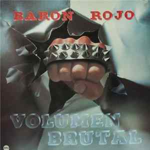 Baron Rojo - Volumen Brutal FLAC