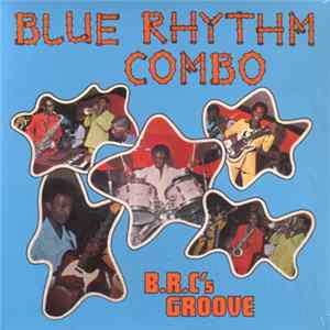 Blue Rhythm Combo - B.R.C's Groove FLAC