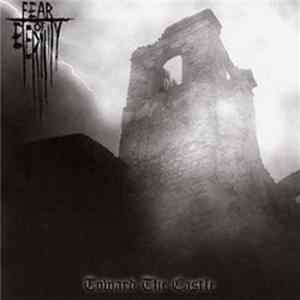 Fear Of Eternity - Toward The Castle FLAC