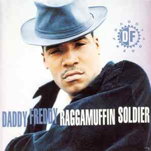 Daddy Freddy - Raggamuffin Soldier FLAC