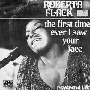 Roberta Flack - The First Time Ever I Saw Your Face / Reverend Lee FLAC