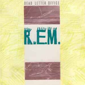 R.E.M. - Dead Letter Office FLAC