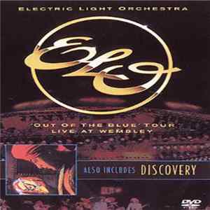 Electric Light Orchestra - "Out Of The Blue" Tour Live At Wembley / Discovery FLAC