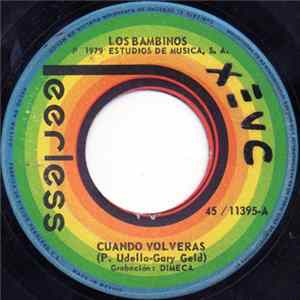Los Bambinos - Cuando Volveras FLAC