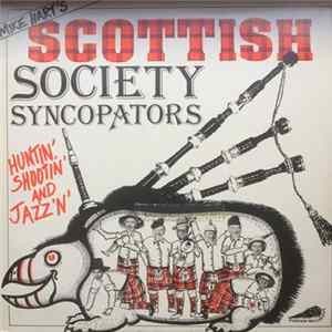 Scottish Society Syncopators - Huntin' Shootin' And Jazz'n FLAC