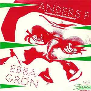 Anders F Rönnblom & O.K. Brothers Band / Ebba Grön - Det Är Inte Snön Som Faller / Nu Släckas Tusen Människoliv FLAC