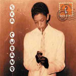 Ska Cubano - Ska Cubano FLAC