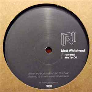Matt Whitehead - Raw Deal FLAC