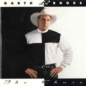 Garth Brooks - The Chase FLAC