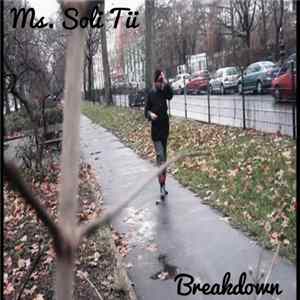 Ms. Soli Tii - Breakdown FLAC