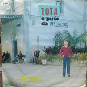 Tota - O "Puto" Da Malveira FLAC