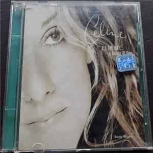 Celine Dion - All The Way... A Decade Of Song FLAC