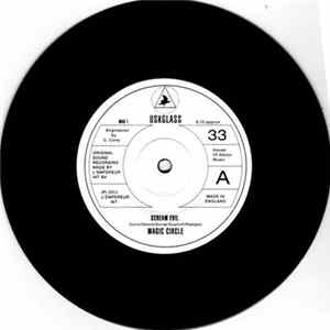 Magic Circle - Scream Evil / Lighting Her Fire FLAC