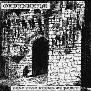 Oldenhelm - Long Lost Relics Of Power FLAC