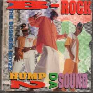B-Rock And The Business Boyzz - Hump 2 Da Sound FLAC