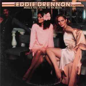 Eddie Drennon & The B.B.S. Unlimited - Would You Dance To My Music FLAC