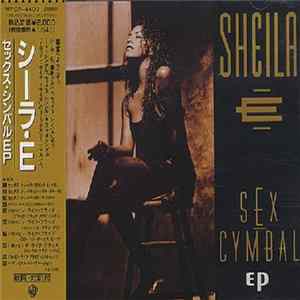 Sheila E. = シーラ・Ｅ - Sex Cymbal EP = セックス・シンバルＥＰ FLAC