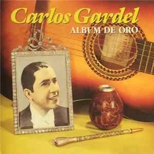 Carlos Gardel - Album De Oro FLAC