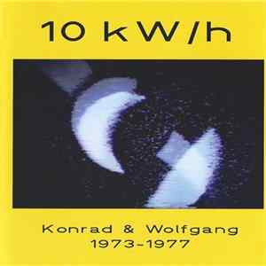 Konrad & Wolfgang - 10 kW/h (1973-1977) FLAC
