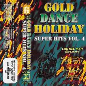 Various - Gold Dance Holiday - Super Hits Vol. 4 FLAC