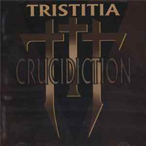 Tristitia - Crucidiction FLAC
