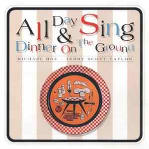 Michael Roe & Terry Scott Taylor - All Day Sing And Dinner On The Ground FLAC