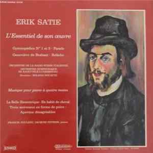 Erik Satie - L'Essentiel De Son Oeuvre FLAC